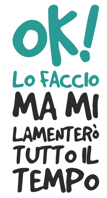 T-shirt Unisex "Ok Lo Faccio Ma Mi Lamenterò"