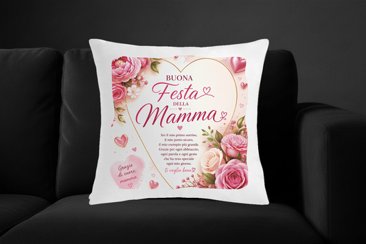 007 Cuscino "FESTA DELLA MAMMA ROMANTICO" 40x40 cm